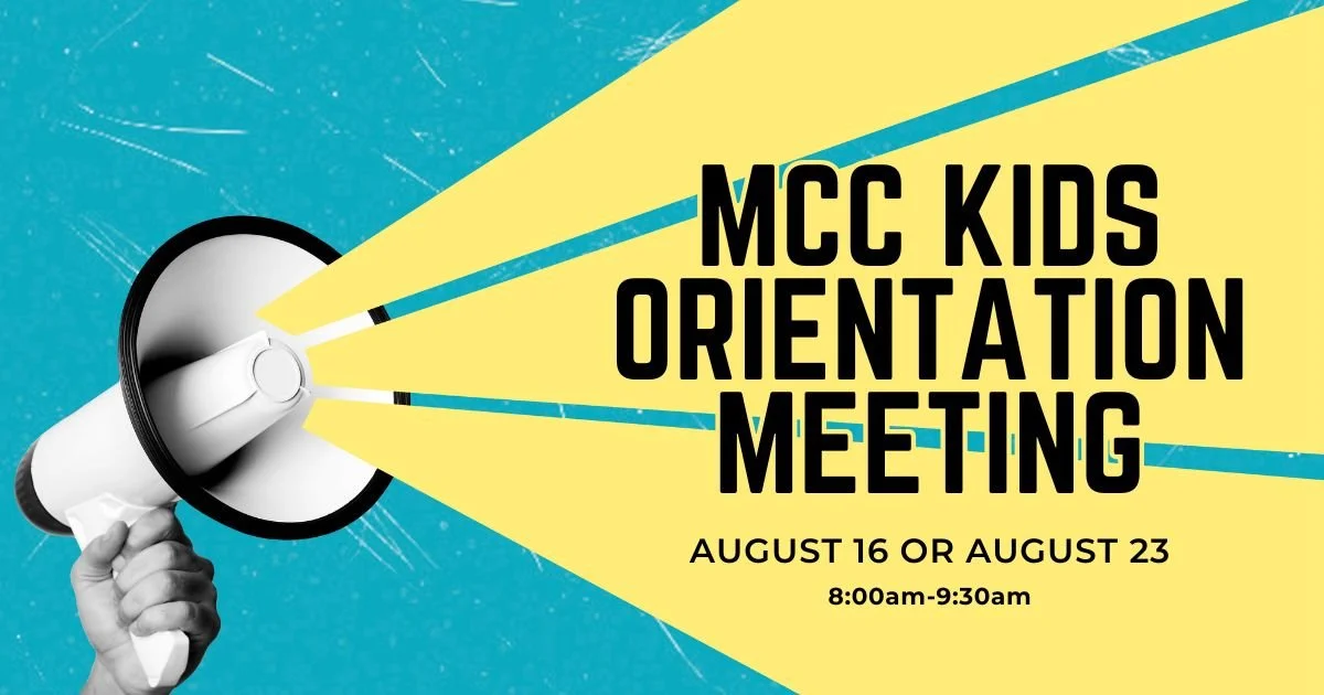 MCC Kids Orientation Meeting