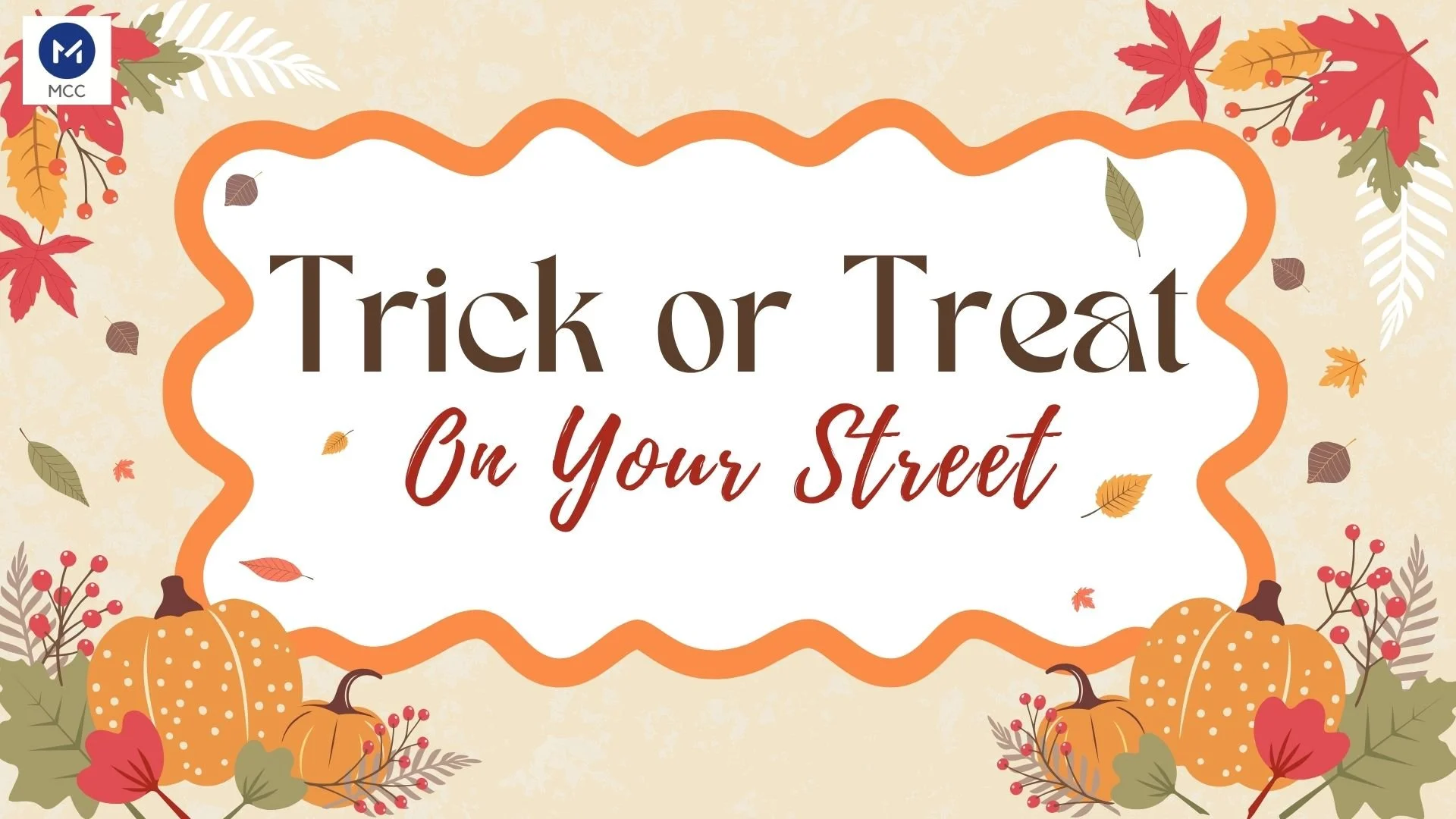 Trick or Treat On Your Street