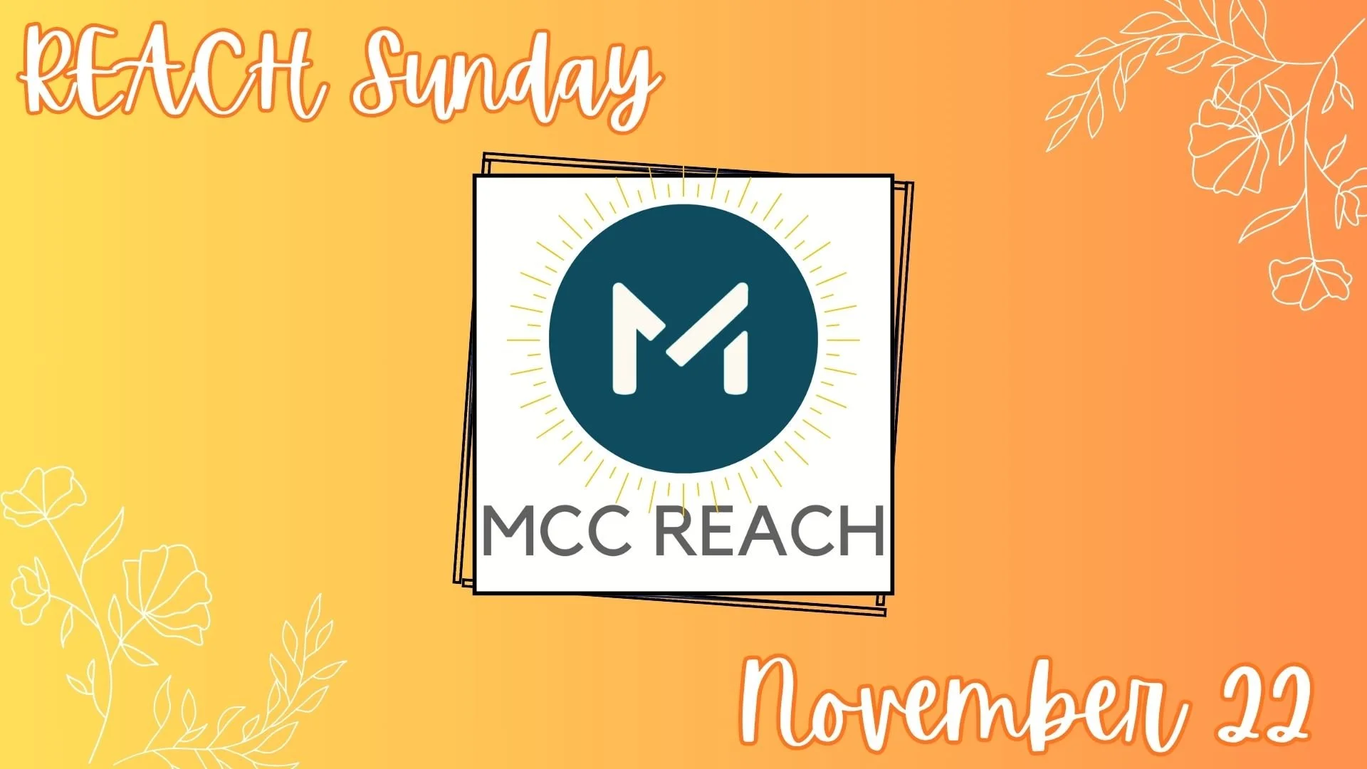 REACH Sunday
