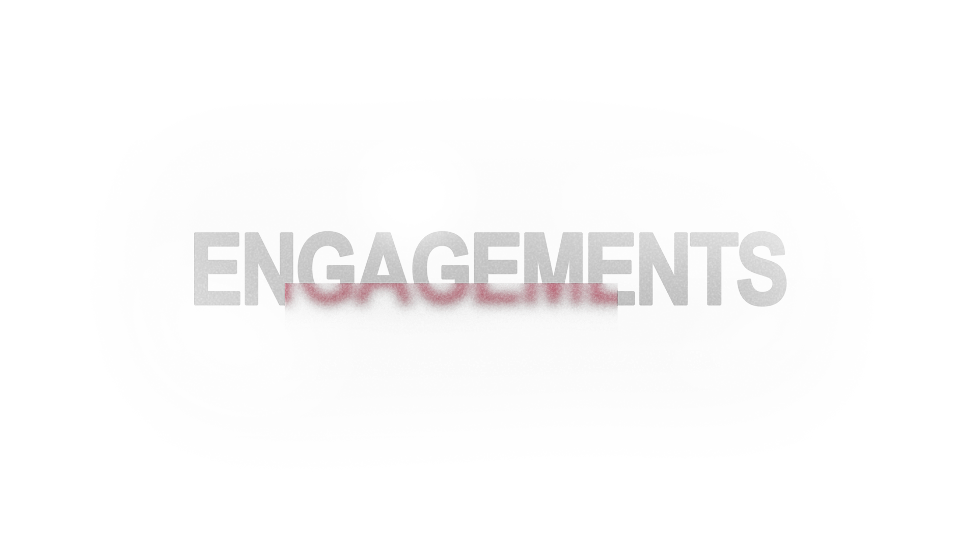 Engagements