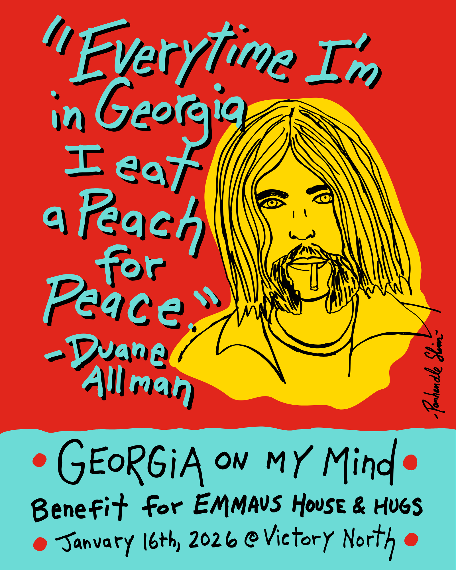 A colorful poster featuring a drawn portrait of a man with long hair and a beard. The background is primarily red with a yellow outline around the portrait. Overlaid on the image is text in light blue and black that mentions the importance of peace and references a benefit event for EmMaus House & Hugs in Georgia on January 16th, 2026 at Victory North.