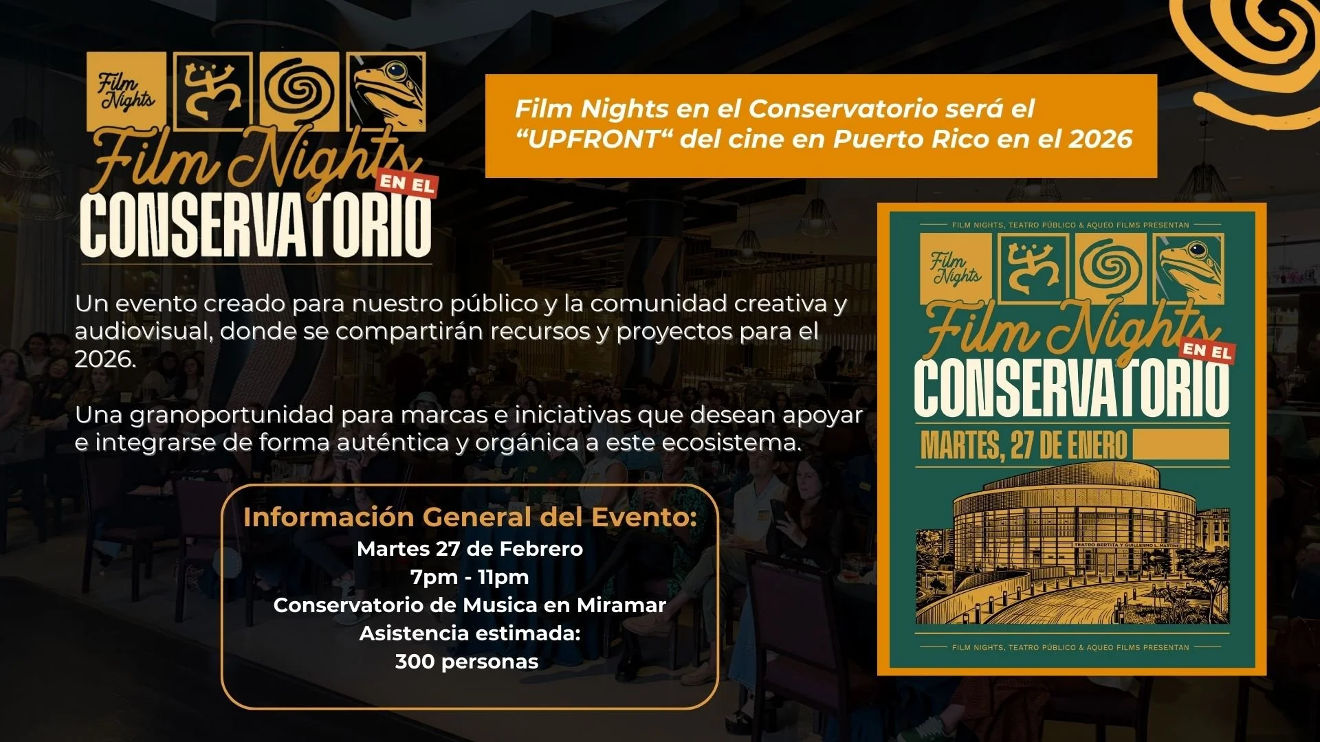 Poster for Film Nights at the Conservatorio event scheduled for Tuesday, January 27 at the Miramar Music Conservatory, from 7pm to 11pm, with an estimated attendance of 300 people. The poster features a graphic of a theater building and icons represe