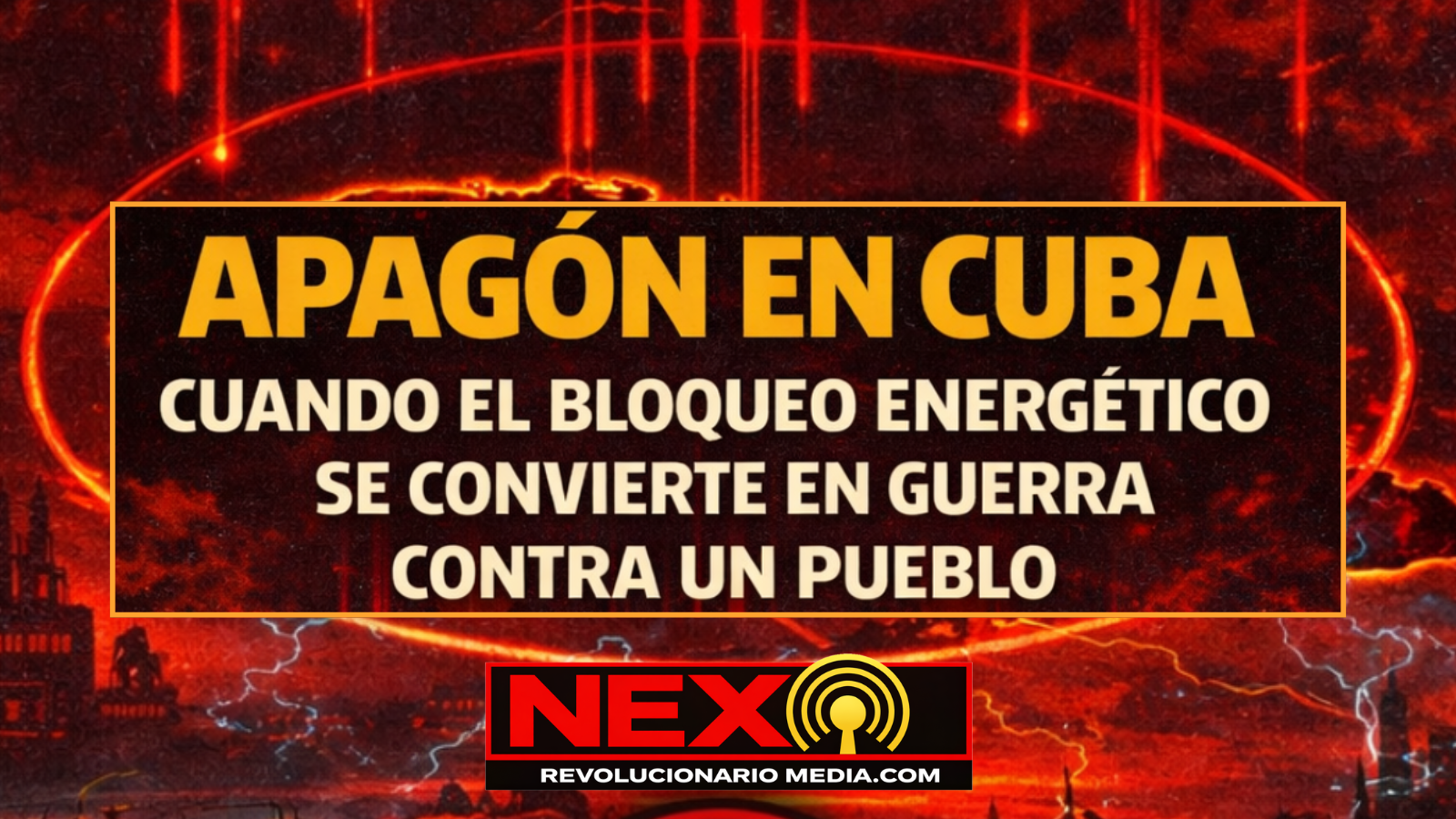 Apagón en Cuba: cuando el bloqueo energético se convierte en guerra contra un pueblo

