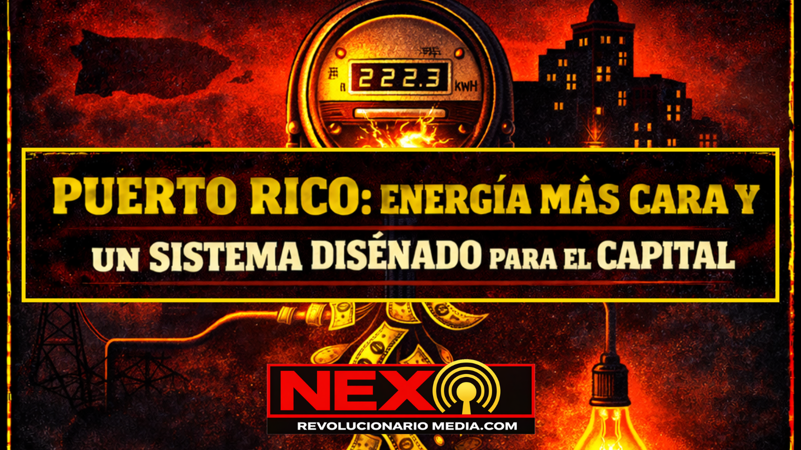 Puerto Rico: energía más cara y un sistema diseñado para el capital