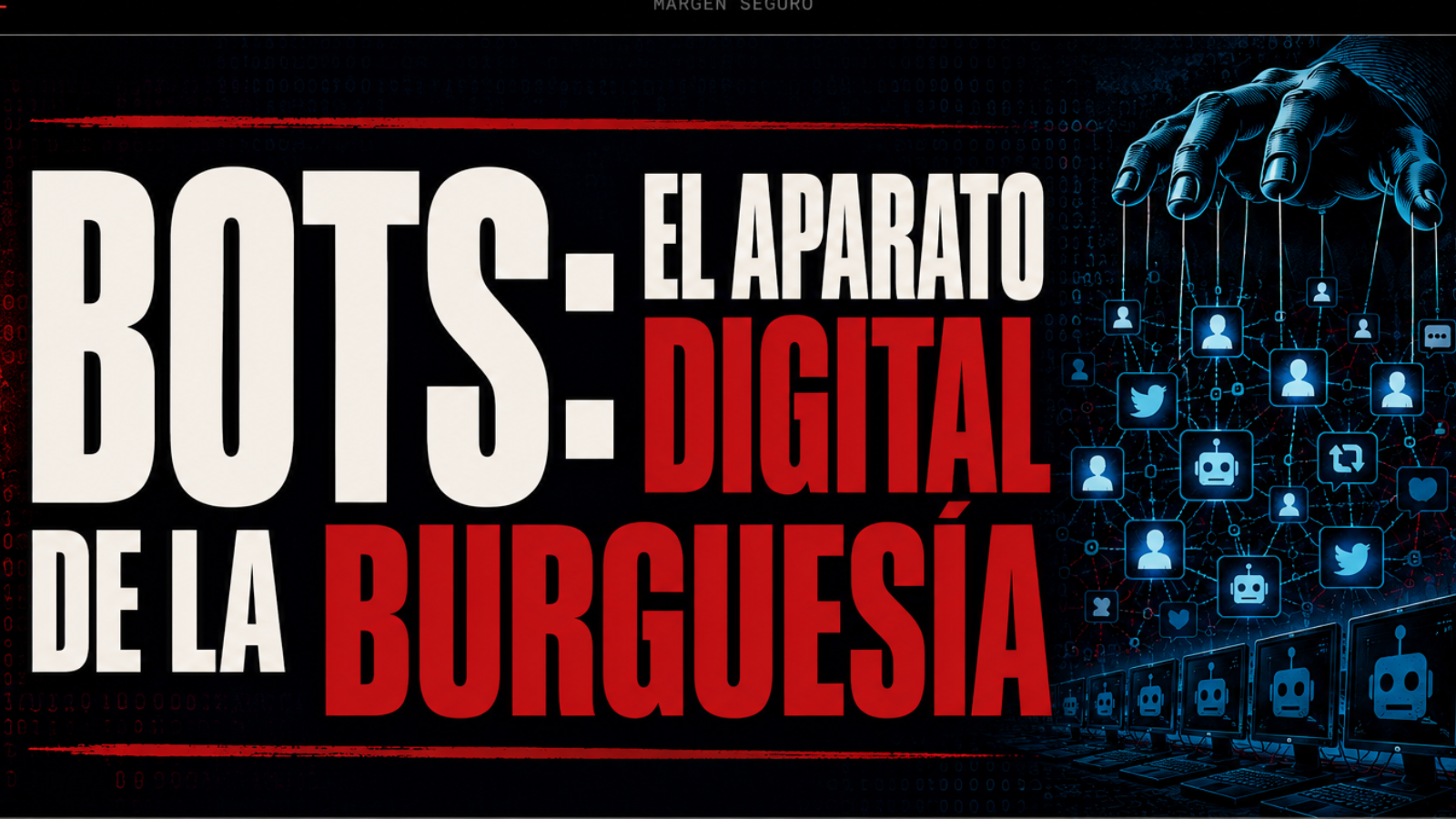 Bots: el aparato digital de la burguesía