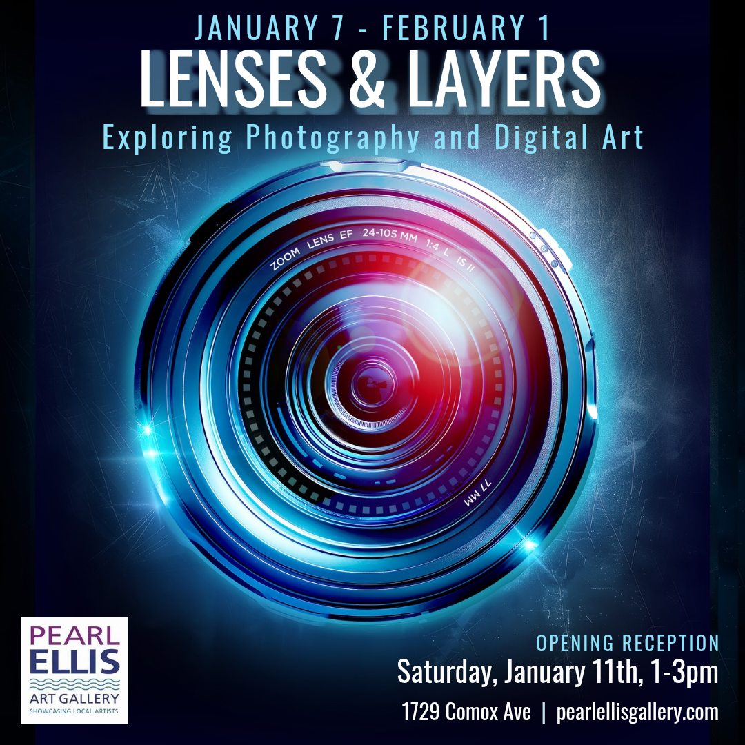 Lenses & Layers: Exploring Photography and Digital Art