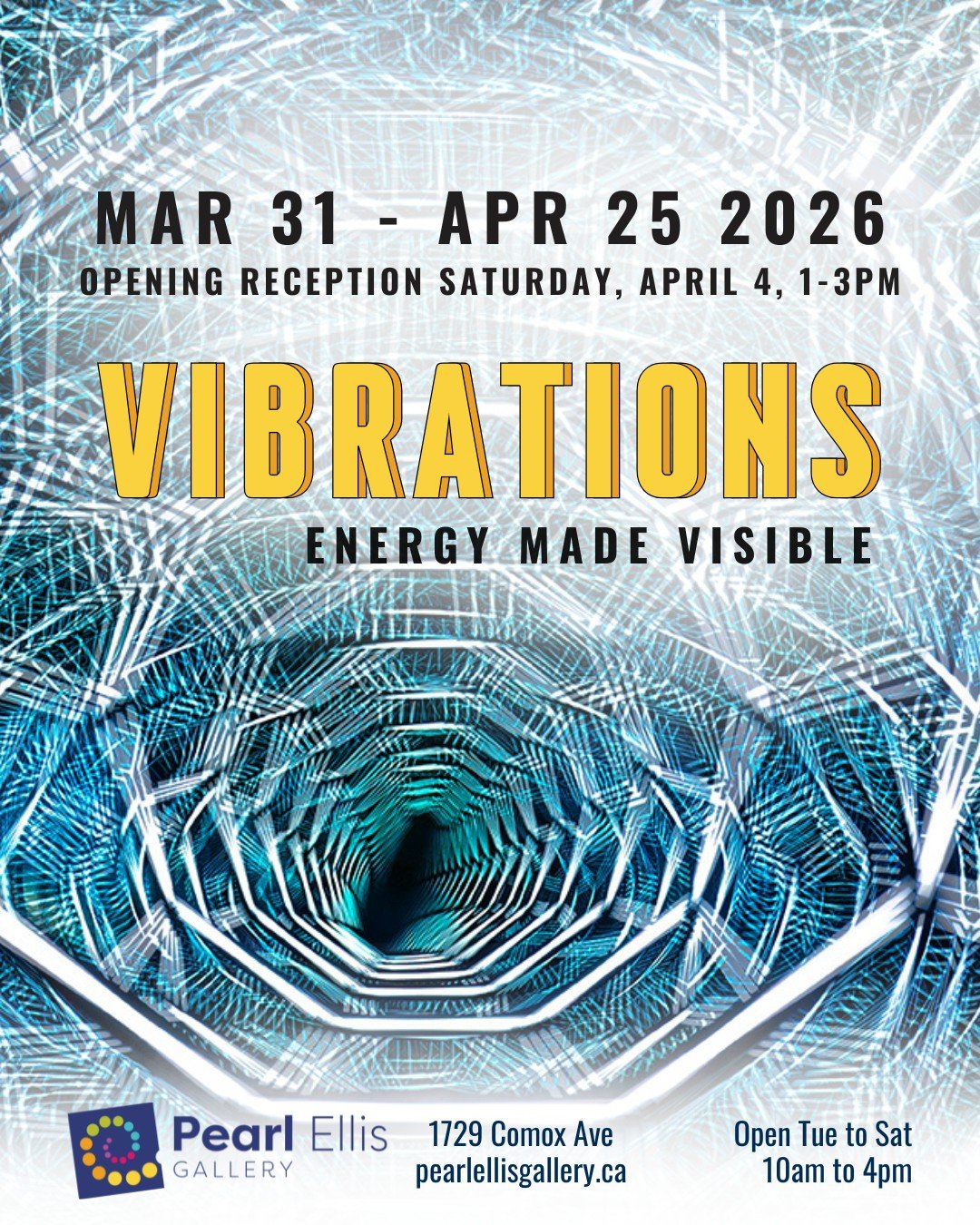 Pearl Ellis Gallery presents Vibrations: Energy Made Visible, a juried exhibition running from March 31 to April 25, 2026. The public is invited to attend the opening reception on Saturday, April 4 from 1&ndash;3 PM.

This exhibition brings together 