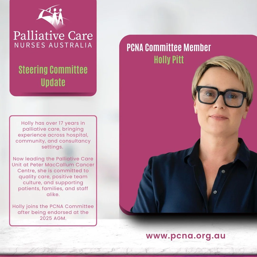 Welcome Holly Pitt to the PCNA Steering Committee

We are delighted to welcome Holly Pitt to the PCNA Steering Committee following her endorsement at the 2025 AGM.

Holly brings more than 17 years of experience in palliative care across hospital, com