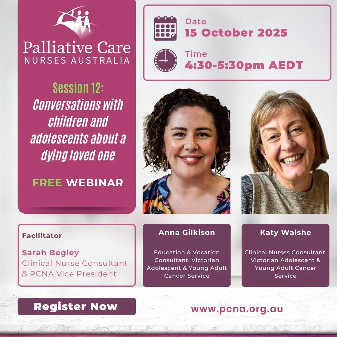 New PCNA webinar - &quot;Conversations with children and adolescents about a dying loved one.&quot;

Talking with children and adolescents about the death of a loved one can be one of the most delicate parts of palliative care. This webinar will offe