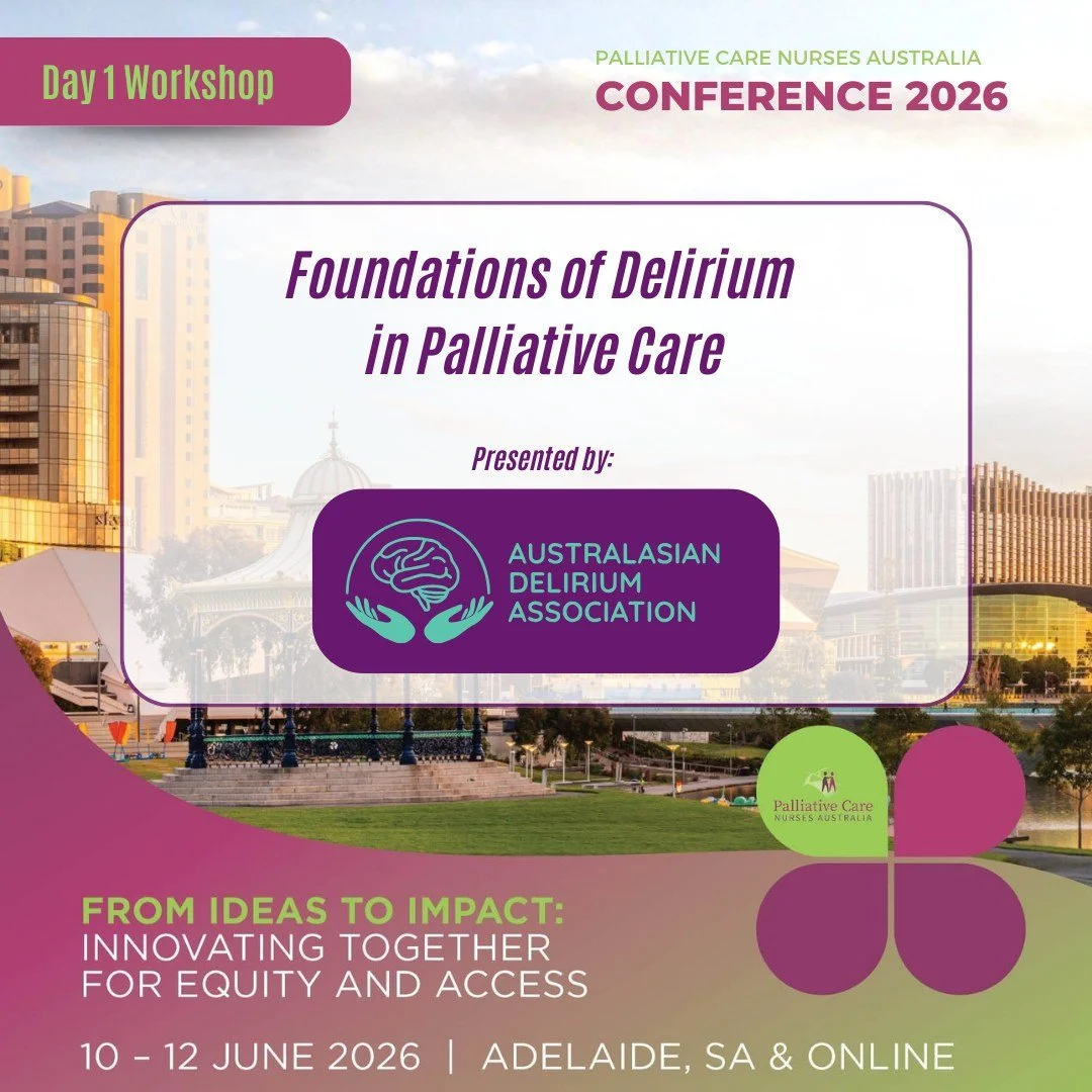 Foundations of Delirium in Palliative Care is one of the Day 1 pre-congress workshops featured at PCNA Conference 2026, presented by the AUSTRALASIAN DELIRIUM ASSOCIATION.

This interactive, interprofessional workshop combines expert-led lectures wit
