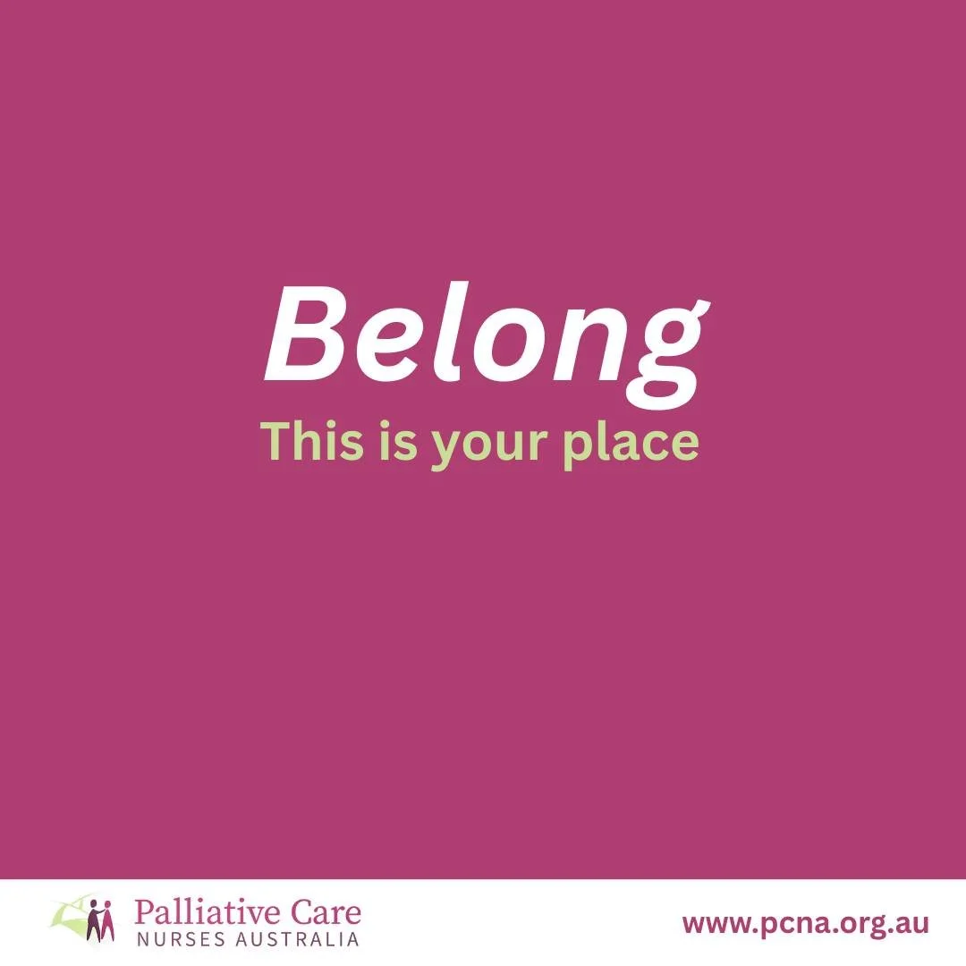 Belong. This is your place.

A professional home for palliative care nurses across Australia.

If you&rsquo;re not already connected, we invite you to learn more: www.pcna.org.au

#Belong #PCNA #PalliativeCareNursing #NursingCommunity #NursesOfAustra