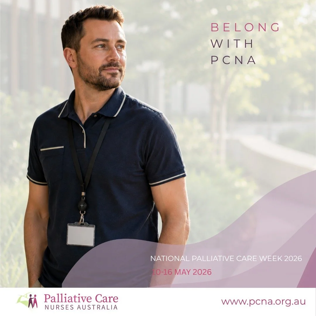 Belong with PCNA.

Throughout National Palliative Care Week, we have reflected on the people, moments, relationships and experiences that continue to shape palliative care nursing across Australia.

Behind every conversation, act of care and quiet mo