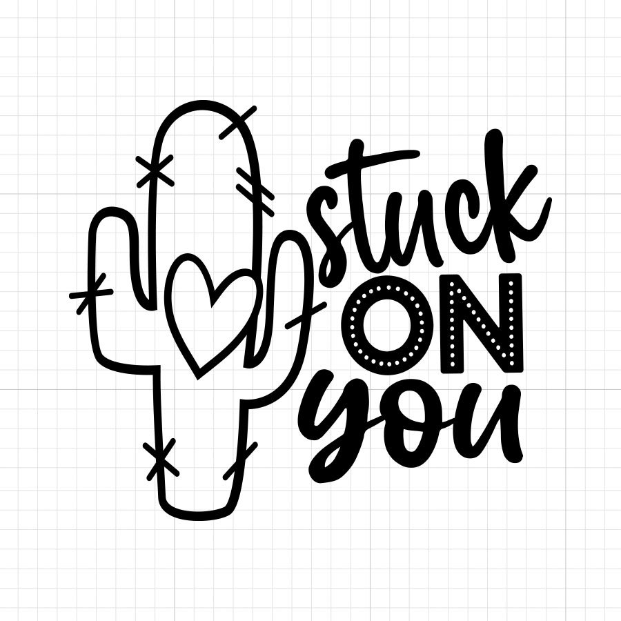 Stuck On You SVG