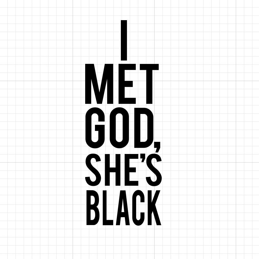 I Met God She's Black SVG