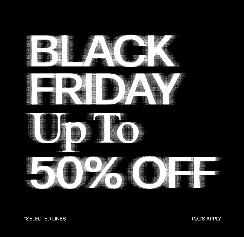 Black Friday sale advertisement offering up to 50% off on selected items.