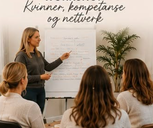 Velkommen til workshop – kvinner, kompetanse og nettverk!