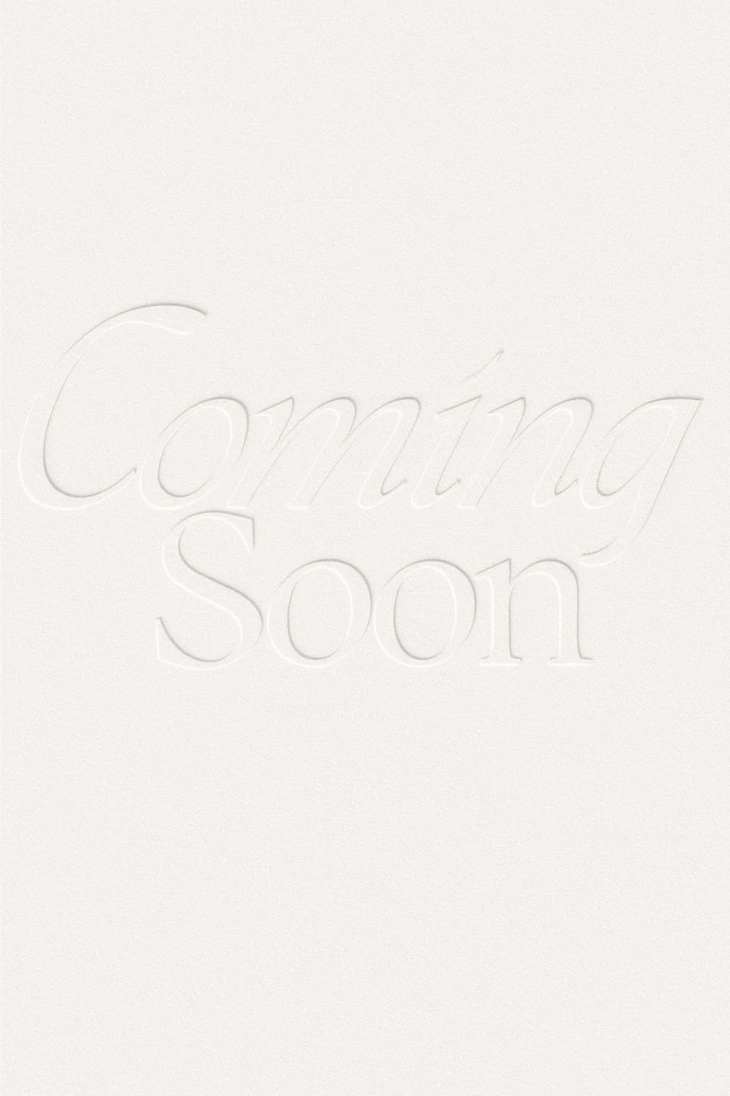 A plain white background with the faint embossed text "Coming Soon".