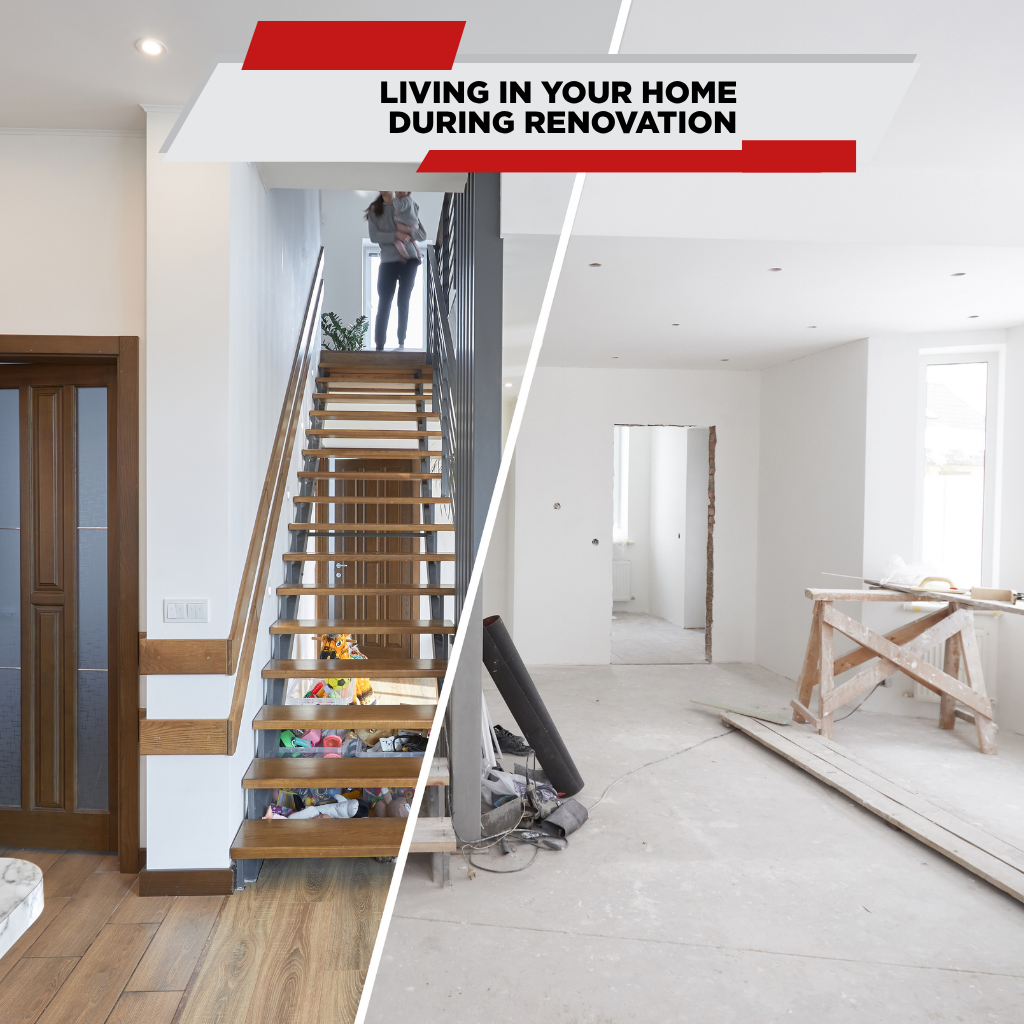 Living in Your Home During Renovation