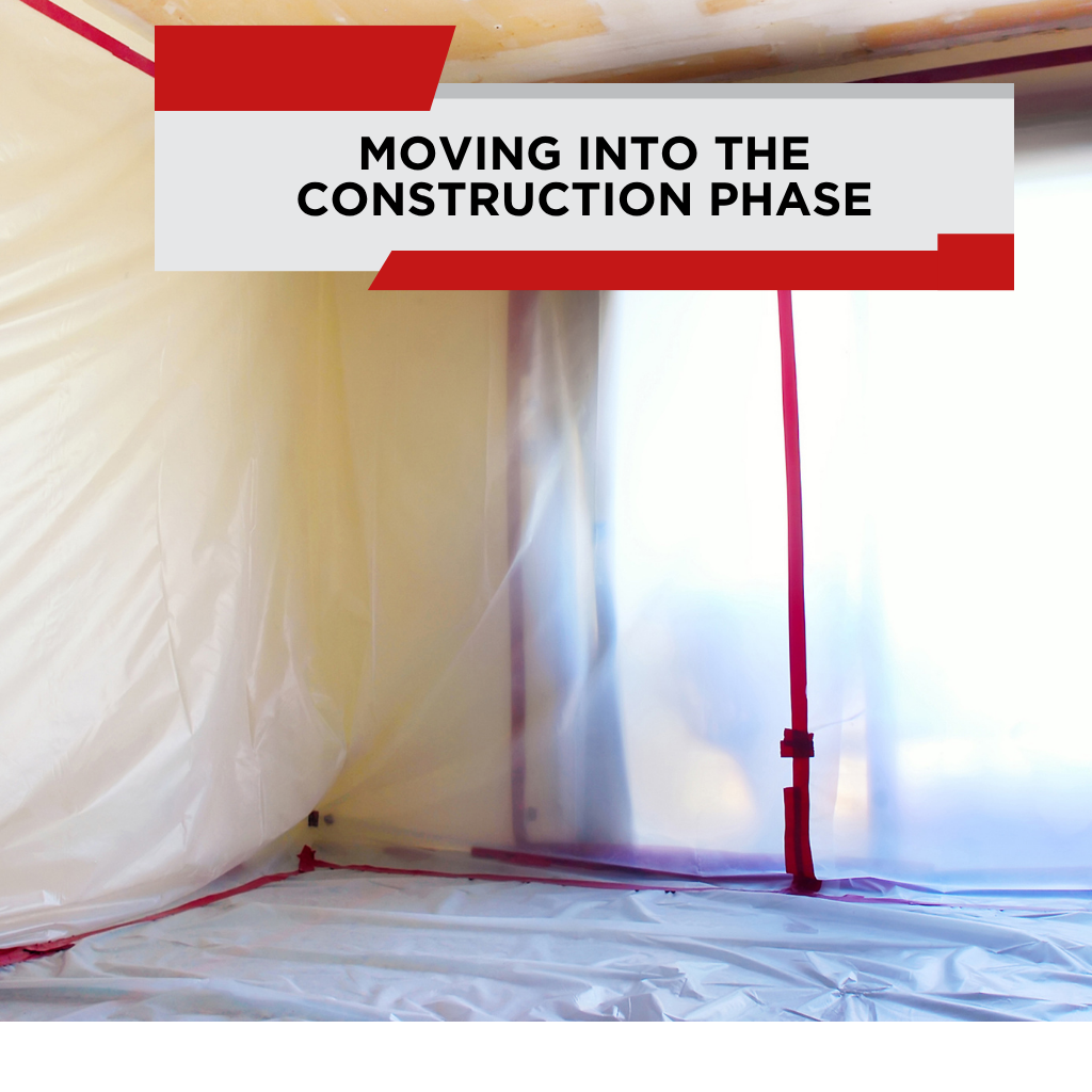 Moving Into the Construction Phase