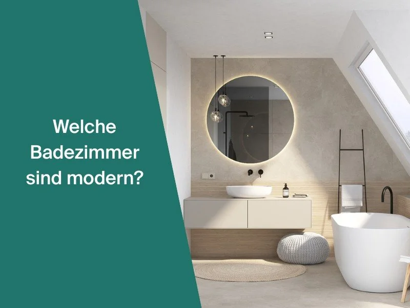Welche Badezimmer sind modern?