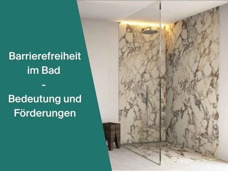 Barrierefreiheit im Bad – Bedeutung und Förderungen