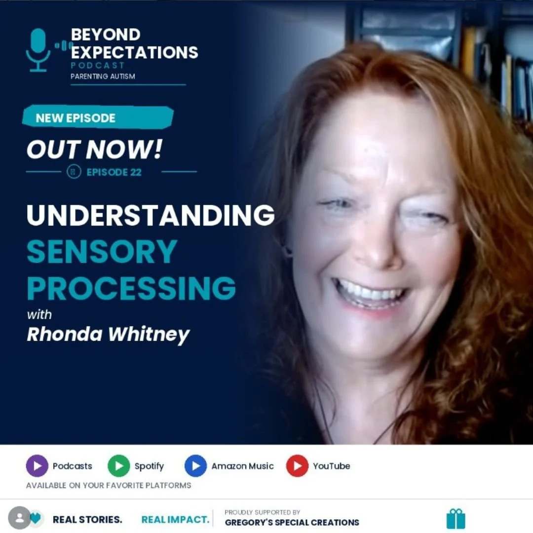 Ep. 22: Understanding Sensory Processing with Rondalyn Whitney