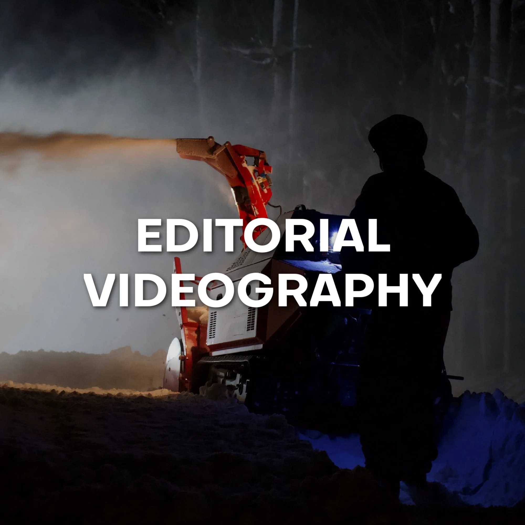 Editorial Videography