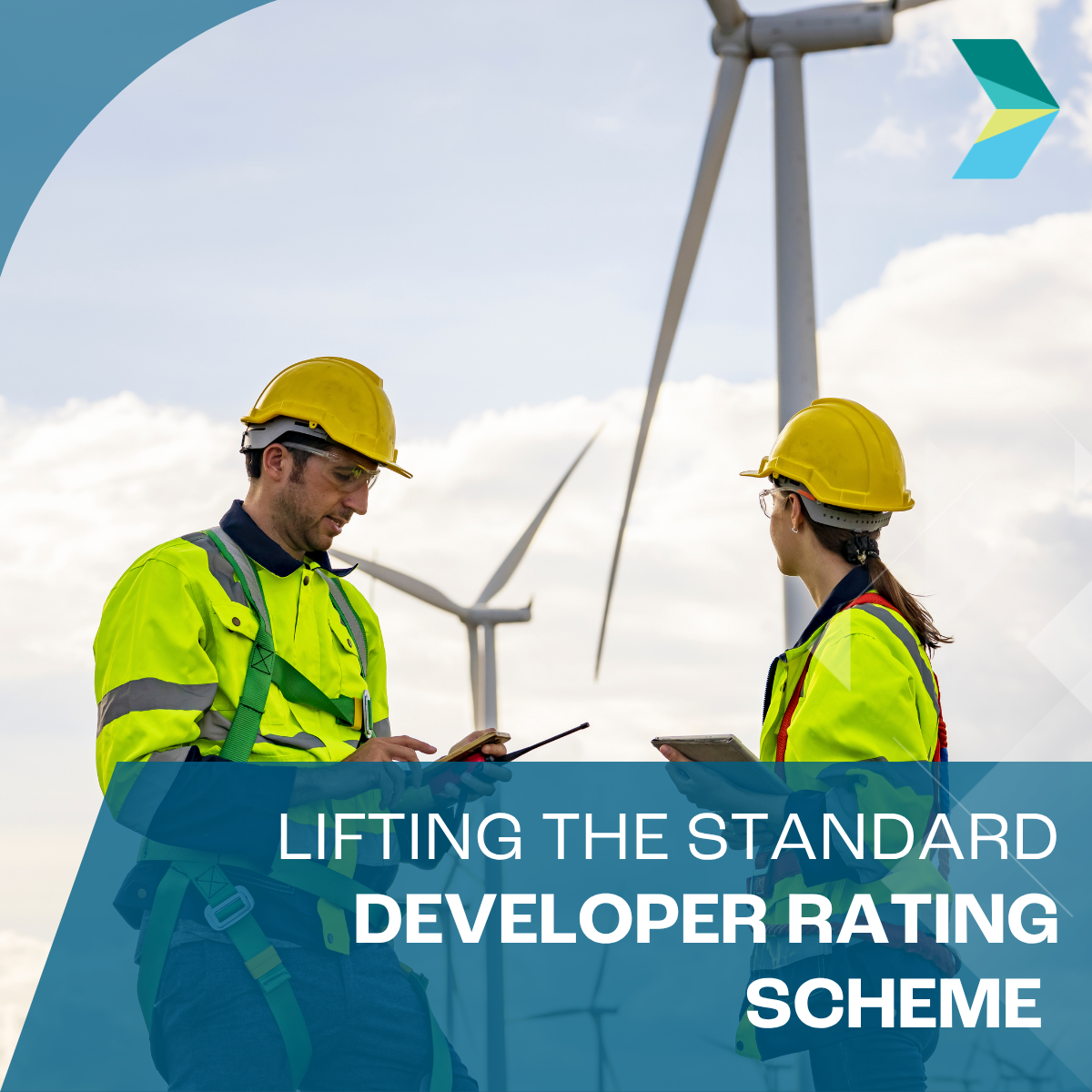 Developer rating scheme: lifting the standard for renewable energy delivery