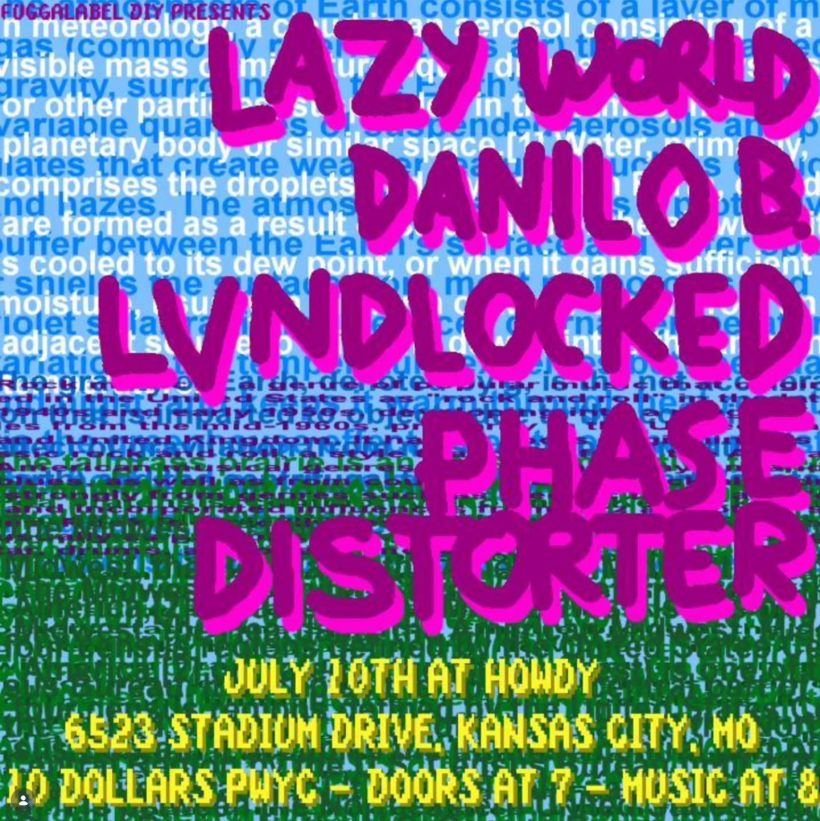 LAZY WORLD // LVNDLOCKED // DANILO B // PHASE DISTORTER