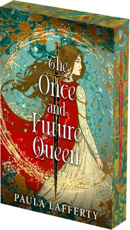 The Once and Future Queen: Deluxe Limited Edition (The Lives of Guinevere)
