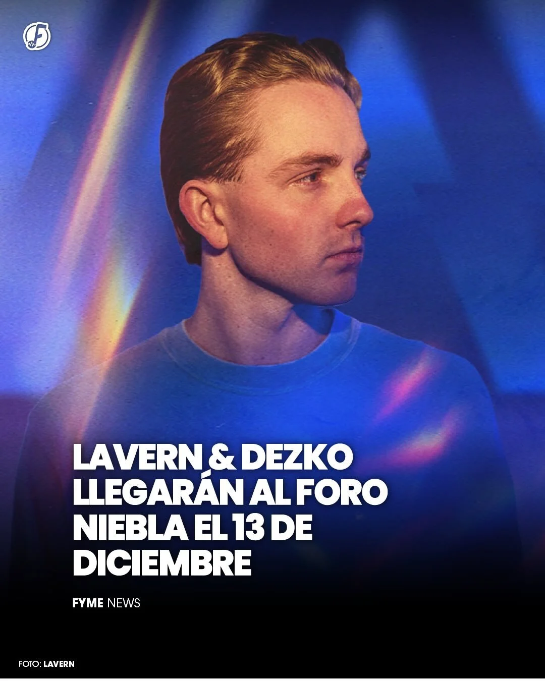 El 13 de diciembre el Foro Niebla recibe a @lavernmusic y @dezkooo 🔥

Una noche donde el stutter house y el melodic tech house se van a juntar para un show de nivel internacional 🌐✨

Producci&oacute;n de @movidamusica y @wearelooloo &mdash; prep&aa