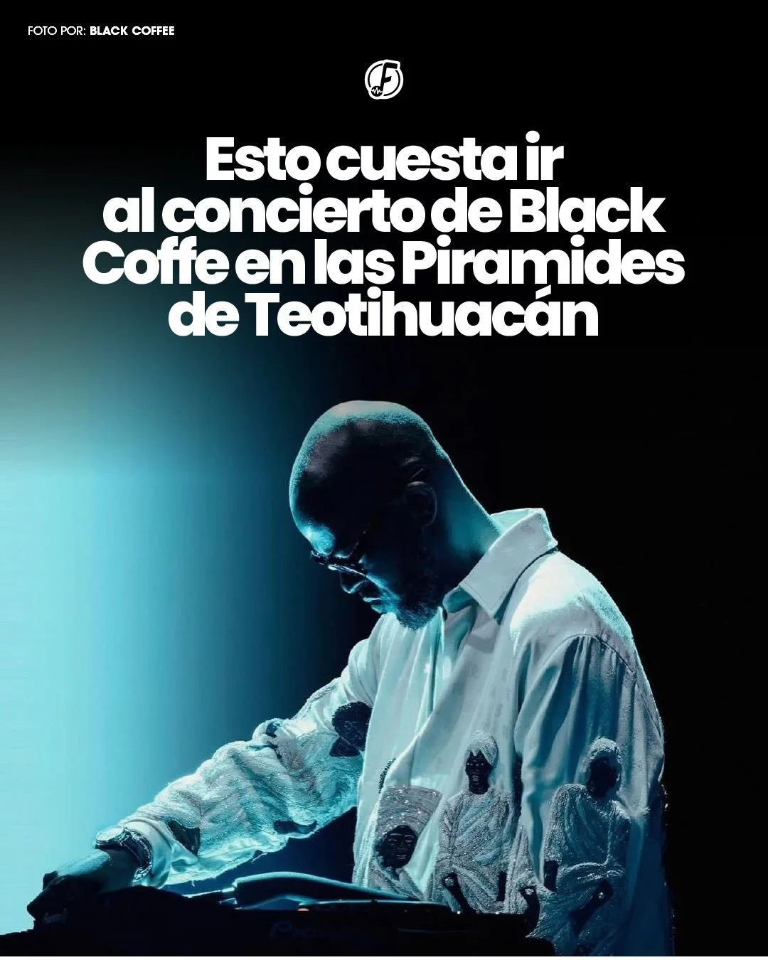 Conoce los precios oficiales para el show de @realblackcoffee en las pir&aacute;mides de Teotihuac&aacute;n 🍃

#afrohouse #blackcoffee #piramidesdeteotihuacan