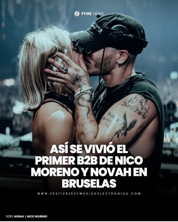 En una escena donde los B2B suelen ser solo combinaciones de talento, lo que pas&oacute; en Bruselas tuvo algo distinto.

El encuentro entre Nico Moreno y Novah no solo marc&oacute; su primer set juntos, sino el inicio de una narrativa que ya se sent
