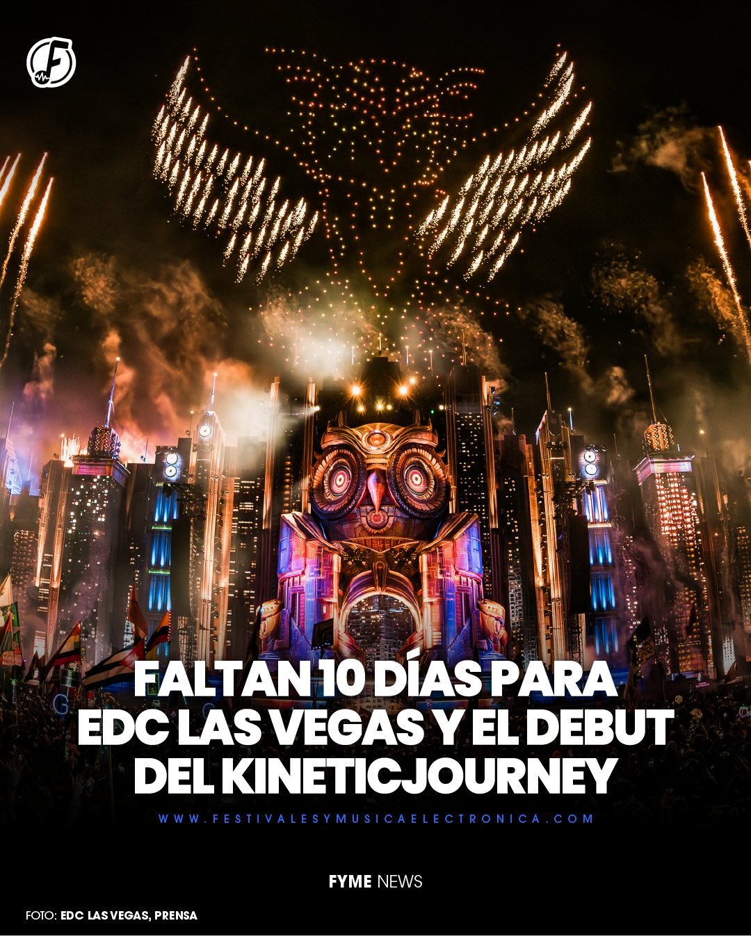 Comienza la cuenta regresiva ⏰🚨

Estamos a solo 10 d&iacute;as de vivir @edc_lasvegas esta edici&oacute;n marca el 30 aniversario del festival, por lo que se espera una celebraci&oacute;n masiva bajo el tema &ldquo;kineticJOURNEY&rdquo; 🦉❤️&zwj;🔥
