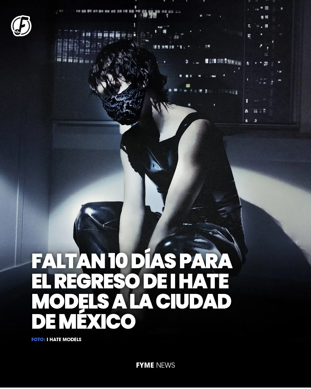 La cuenta regresiva ya comenz&oacute;. 🩸

En solo unos d&iacute;as, @ihatemodels1 regresar&aacute; a la Ciudad de M&eacute;xico con su esperado tour &ldquo;Disco Inferno&rdquo;, presentando un extended set que promete llevar la noche al l&iacute;mit