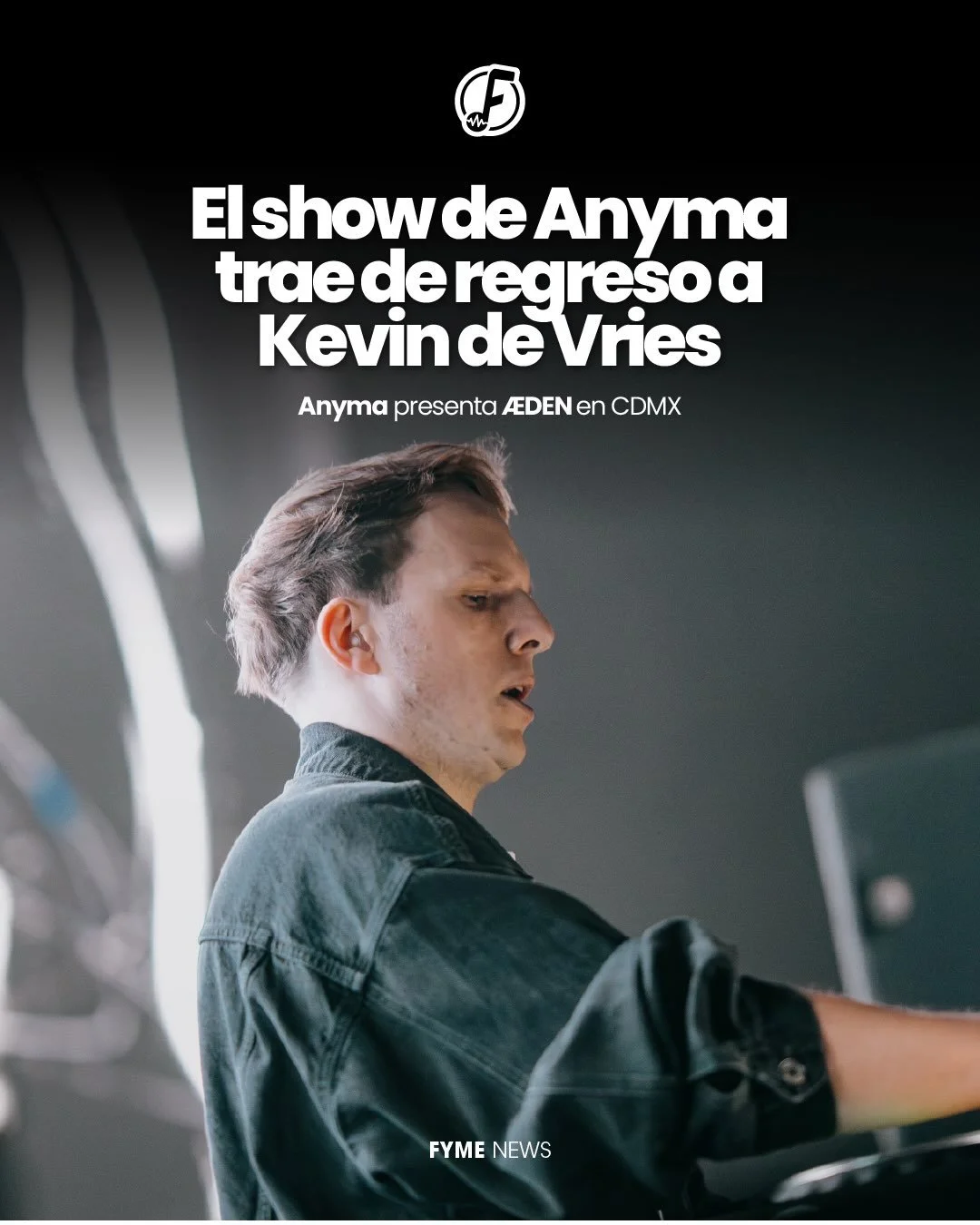 ✨ @anyma trae de regreso a Kevin de Vries a la CDMX ✨

El universo de Afterlife volver&aacute; a tomar la Ciudad de M&eacute;xico con &AElig;DEN, el nuevo espect&aacute;culo de Anyma, y uno de los nombres que regresa para formar parte de esta experie