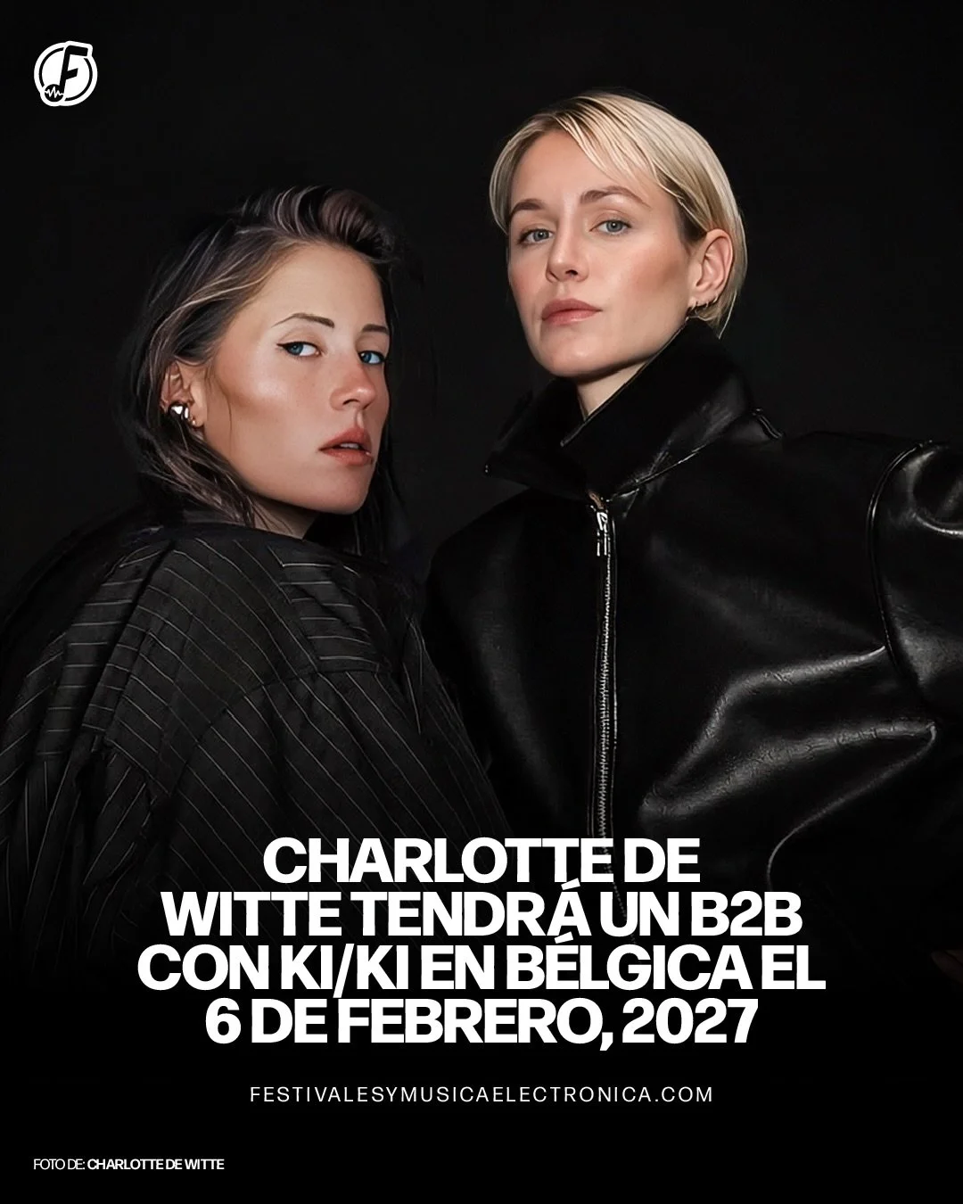 CHARLOTTE DE WITTE Y KI/KI SE UNIR&Aacute;N POR PRIMERA VEZ EN UN B2B ⚡

Dos nombres clave de la nueva generaci&oacute;n electr&oacute;nica europea compartir&aacute;n cabina por primera vez. 

Charlotte de Witte (@charlottedewittemusic) y KI/KI (@ki.