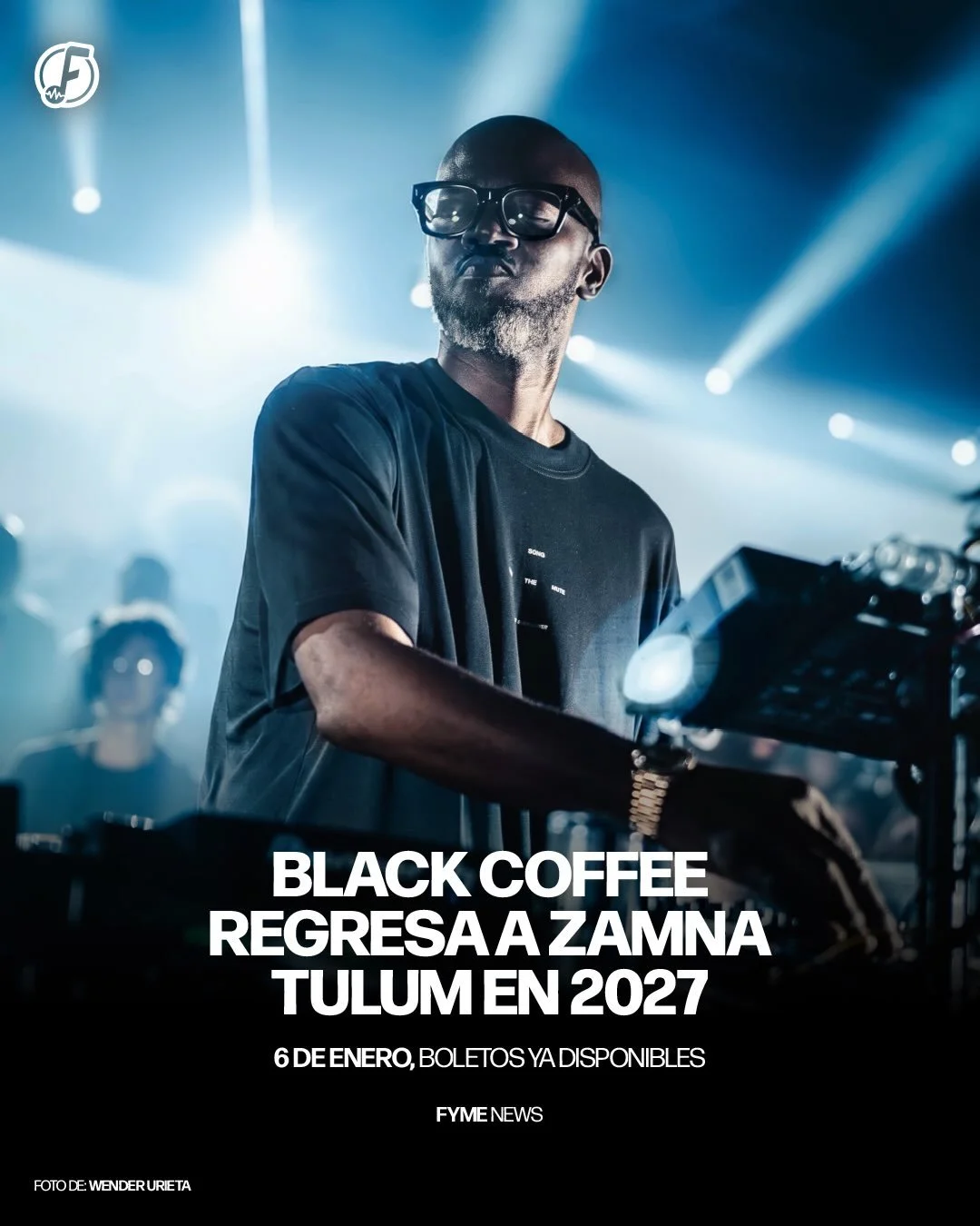 @realblackcoffee regresa a Zamna Tulum para celebrar su 10.&ordm; aniversario 🍃✨

El DJ y productor sudafricano Black Coffee regresar&aacute; a @zamna.music en Tulum el pr&oacute;ximo 6 de enero de 2027, como parte de la celebraci&oacute;n por el d&