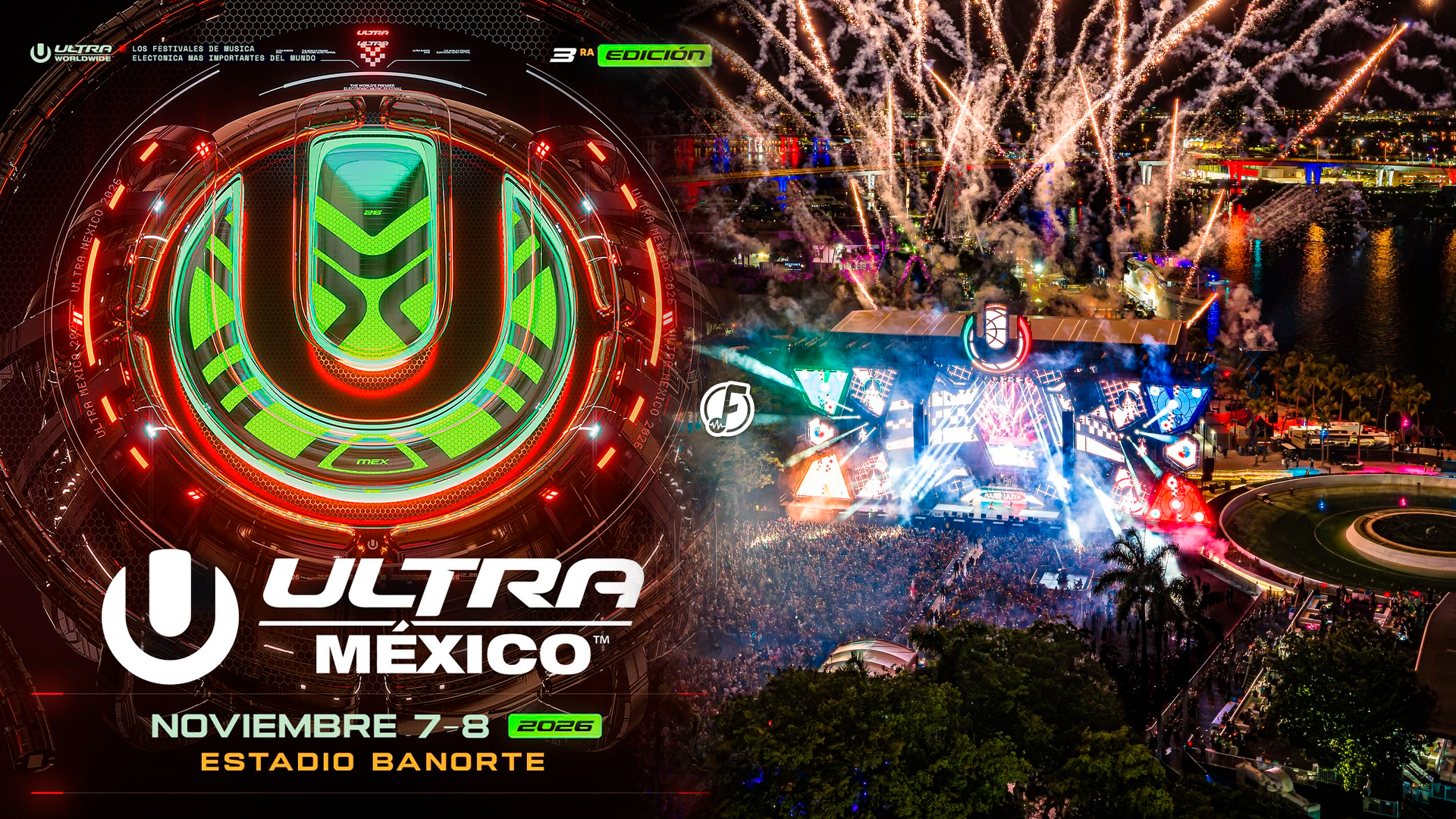 Arte promocional de Ultra México 2026 con el mainstage de Ultra y fechas en CDMX
