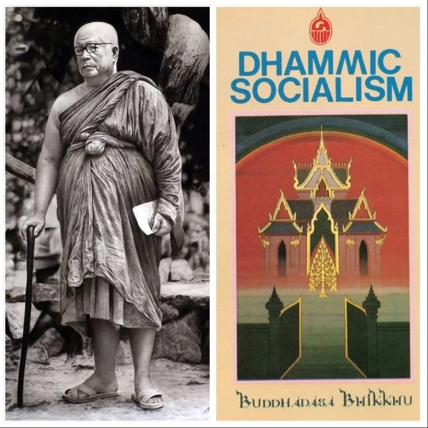 On the left, Phra Buddhadasa Bhikkhu is shown in black and white, leaning on a cane. To the left, the cover of his book Dhammic Socialism