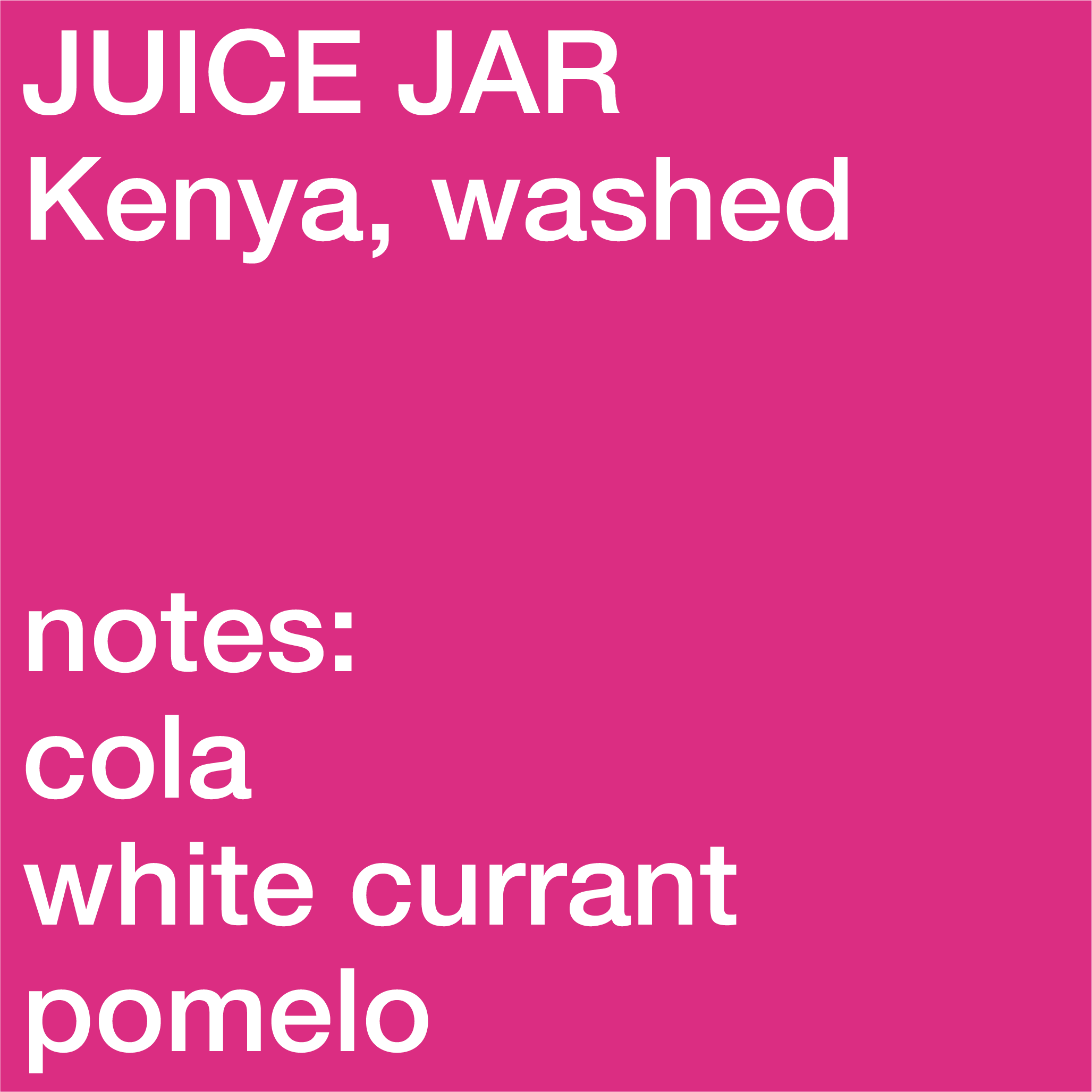 Juice Jar - Kenya, Mixed AA, Washed