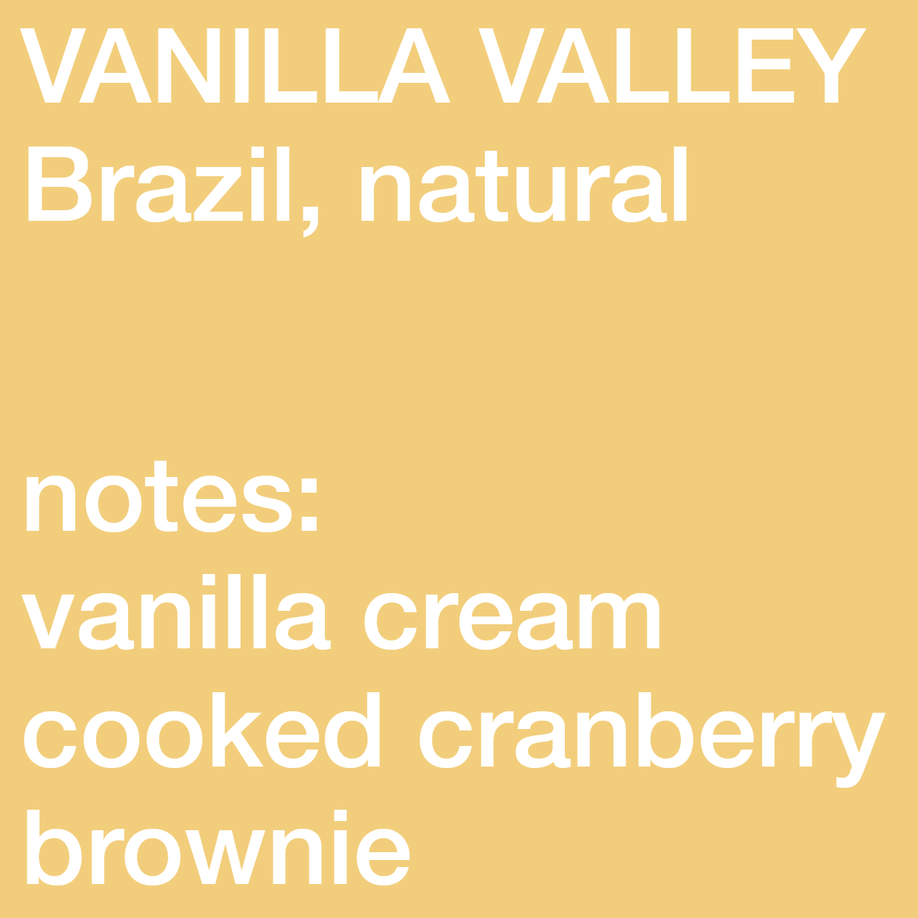 Vanilla Valley - Brazil, Natural Pacamara