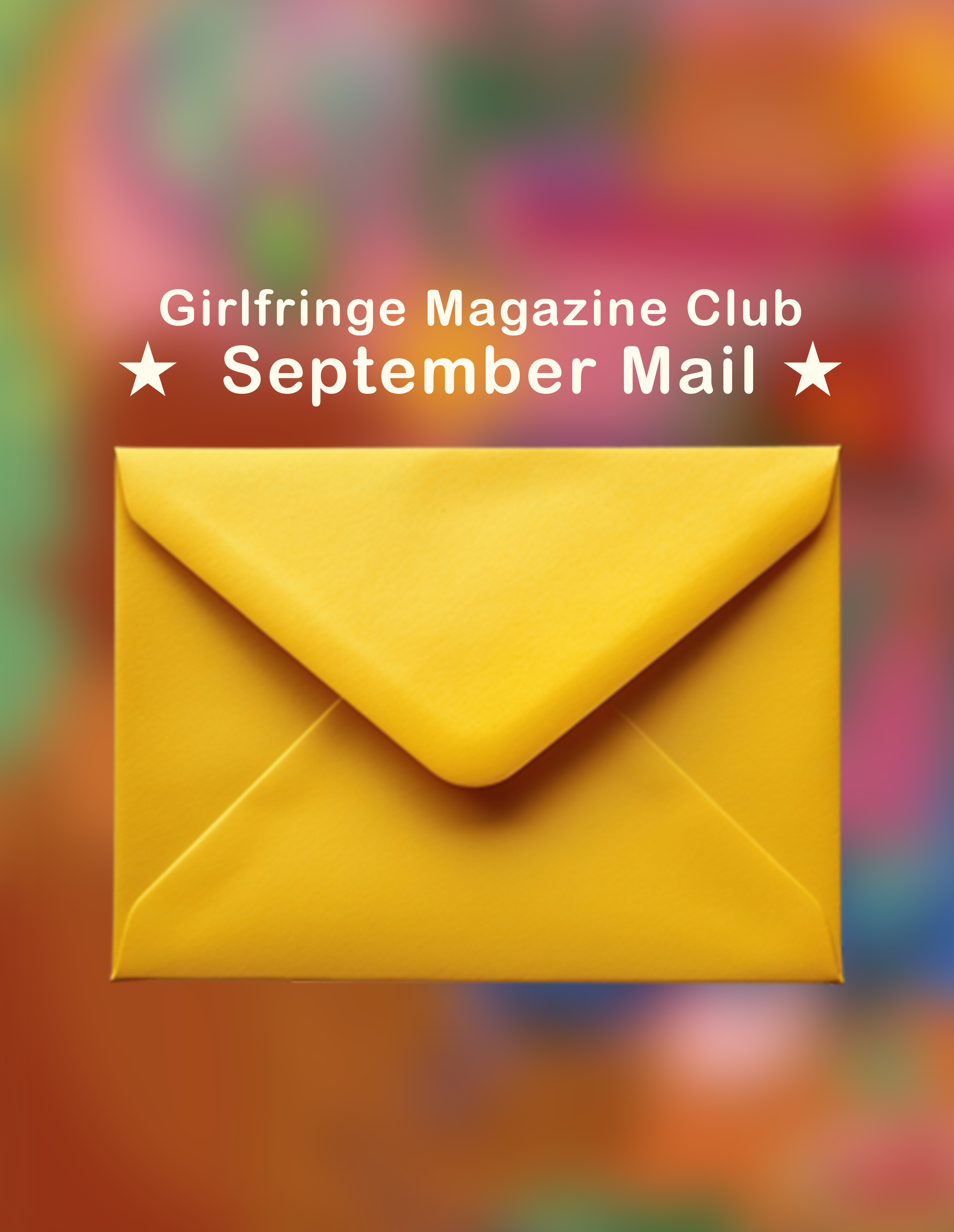 Girlfringe Magazine - September Mail Club (Monthly Subscription)