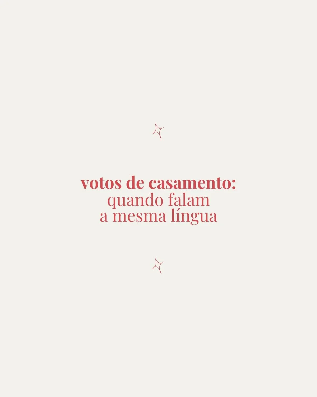 Votos de Casamento: Tradução do vosso amor na vossa língua