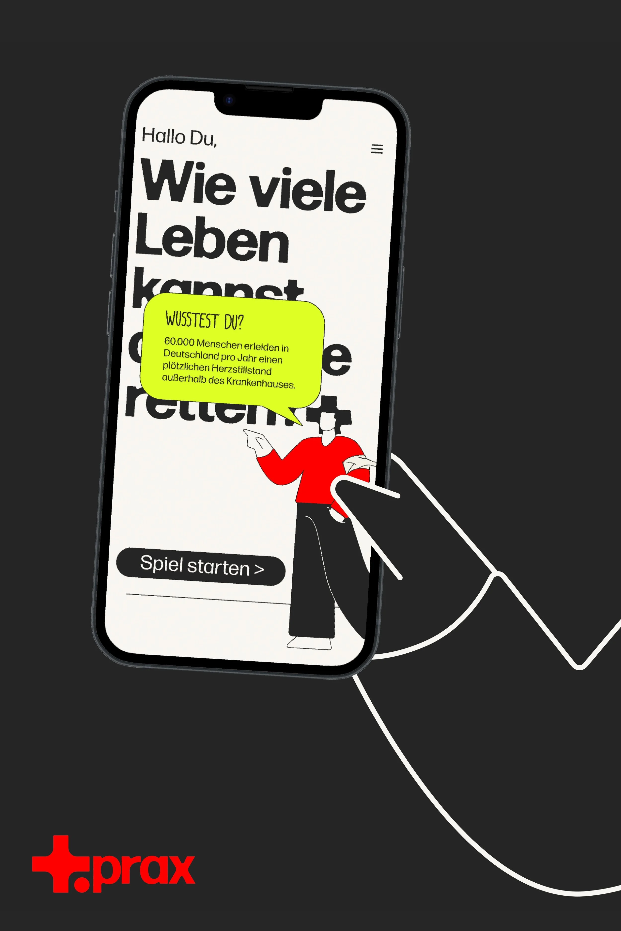 Prax – Wie viele Leben kannst Du heute retten?