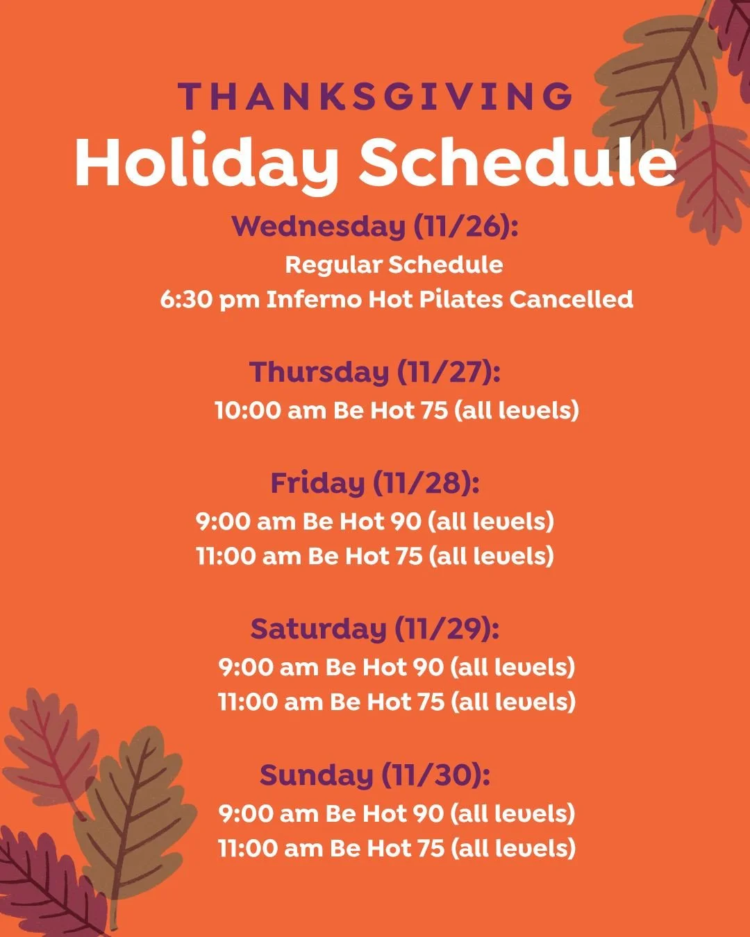 Thanksgiving week is here! Please remember to check the schedule as we do have some edits and updates to our regular calendar. Hope everyone has a wonderful holiday week! 🦃⁠
⁠
#yoga #bikramyoga #bikramyogaatlanta #hotyogaatlanta #hotyoga #behotbehap