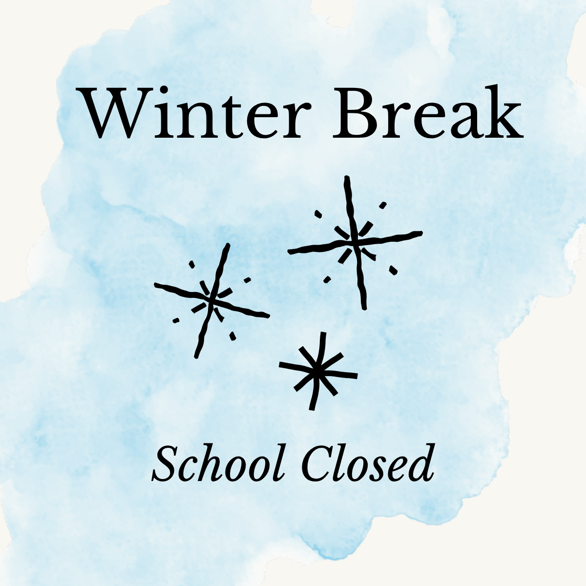 Winter Break - School Closed