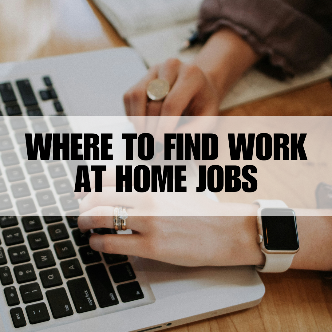 Where to Find Work at Home Jobs
