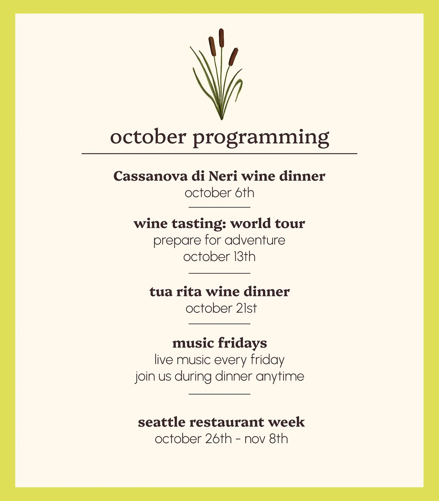 October calendar is packed with wine, special menus, and music. Stay tuned for more updates (wink wink @seattlerestaurantweek)