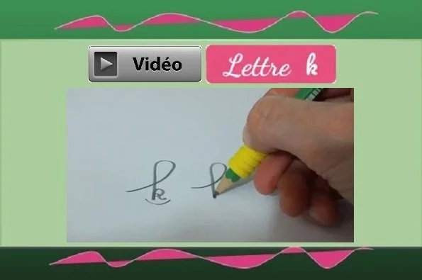 Lettre k Vidéo.jpg
